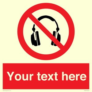 Custom No Headphones Sign